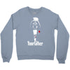 funny stars wars godfather parody yourfather mens Crewneck Sweatshirt