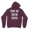 you go glen coco Hoodie