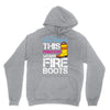 Forget Glass Slippers This Princess Wears Fire Boots Unisex Hoodie