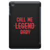 CALL ME BABY iPad Mini