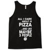care about pizza and 3 people girls Tank Top