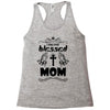 I Am One Blessed Mom Racerback Tank