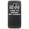 time to drink my lunch Samsung Galaxy S7 Edge