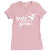 ballet like a sport only harder Ladies Fitted T-Shirt
