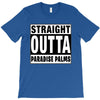 straight outta paradise palms T-Shirt