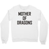 mother of dragons (4) Crewneck Sweatshirt