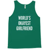 world's okayest girlfriend Tank Top