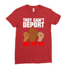 they cant deport all of us Ladies Fitted T-Shirt
