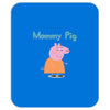 peppa pig mommy pig Mousepad