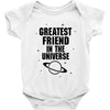 Greatest Friend In The Universe Baby Onesie