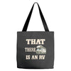 that there is an rv funny tee Tote Bags