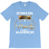 october girl is a perfect combination of princess and warrior T-Shirt