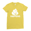 shit happens Ladies Fitted T-Shirt
