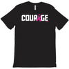 courage T-Shirt
