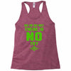 Do Or Do Not There Is No Try Racerback Tank