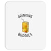 Drinking Buddies Juice Mousepad