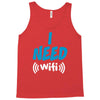 I Need Wi-Fi Tank Top