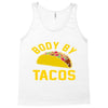 body by tacos funny Tank Top