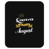 queens are born in august Mousepad