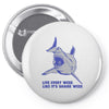 live every week like its shark week Pin-back button