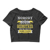 Nobody Is Perfect But If You Are A Godmother You Are Pretty Damn Close Crop Top