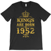 kings are born in 1952 T-Shirt