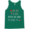 are red is red Tank Top