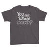 you and whose army Youth Tee