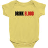 drink blood Baby Bodysuit