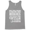 Vietnam Veteran Grandson Tank Top