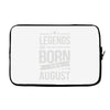 legends are born in august Laptop sleeve