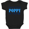 have no fear poppy is here Baby Bodysuit