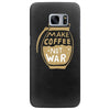 make coffee not war Samsung Galaxy S7 Edge
