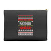 Santa Only Comes Once A Year Father Is Always Here To Cheer Accessory Pouches