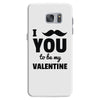 i moustache you to be my valentine Samsung Galaxy S7