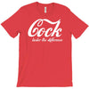 cock   taste the difference funny T-Shirt