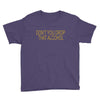 don't you drop Youth Tee
