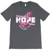 we have this hope breast cancer awareness T-Shirt
