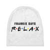 Frankie Says Relax Baby Beanies