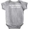 i'm not short i'm fun sized, funny Baby Onesie