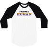I'm Only Human 3/4 Sleeve Shirt