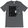 dark side story T-Shirt