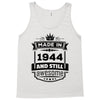 Made In 1944 And Still Awesome Tank Top
