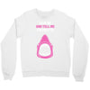 Feed Me and Tell Me I'm Pretty Baby Girl Crewneck Sweatshirt