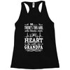 There's This Girl Who Kinda Stole My Heart Grandpa Racerback Tank