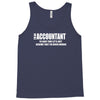 i am an accountant t shirt funny profession shirt tee gift for account Tank Top