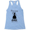 Princesses Are Born In April Racerback Tank