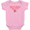 Men's of Quality Respect Women's Equality Baby Bodysuit
