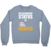 relationship status taken by a roofer Crewneck Sweatshirt