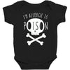 allergic to poison Baby Bodysuit